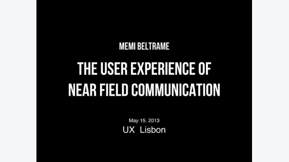 The User Experience of Near Field Communication